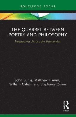 The Quarrel Between Poetry and Philosophy 1