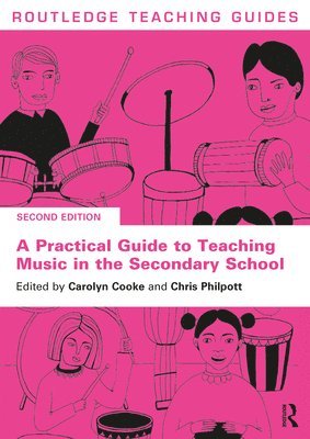 bokomslag A Practical Guide to Teaching Music in the Secondary School