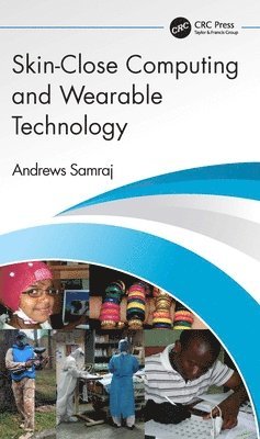 Andrews Samraj - Skin-Close Computing and Wearable Technology, Häftad