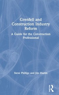 bokomslag Grenfell and Construction Industry Reform
