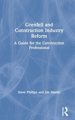 Grenfell and Construction Industry Reform 1