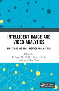 bokomslag Intelligent Image and Video Analytics