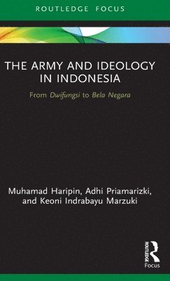 The Army and Ideology in Indonesia 1