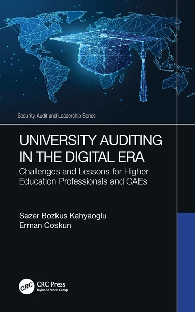 Sezer Bozkus Kahyaoglu, Erman Coskun - University Auditing in the Digital Era, Inbunden