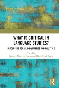bokomslag What Is Critical in Language Studies