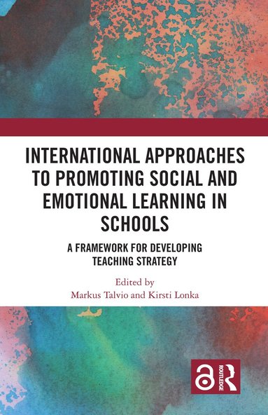 bokomslag International Approaches to Promoting Social and Emotional Learning in Schools