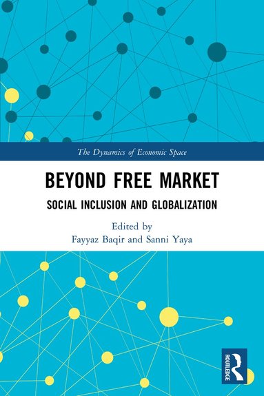 Fayyaz Baqir, Sanni Yaya - Beyond Free Market, Häftad