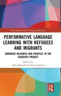 bokomslag Performative Language Learning with Refugees and Migrants