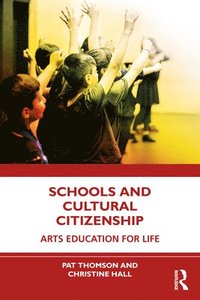bokomslag Schools and Cultural Citizenship