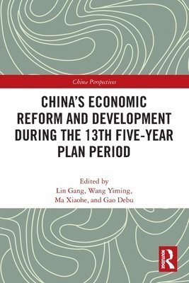 Chinas Economic Reform and Development during the 13th Five-Year Plan Period 1