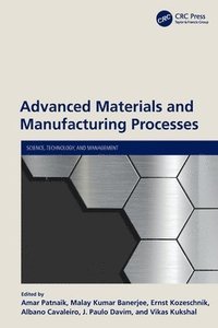 bokomslag Advanced Materials and Manufacturing Processes