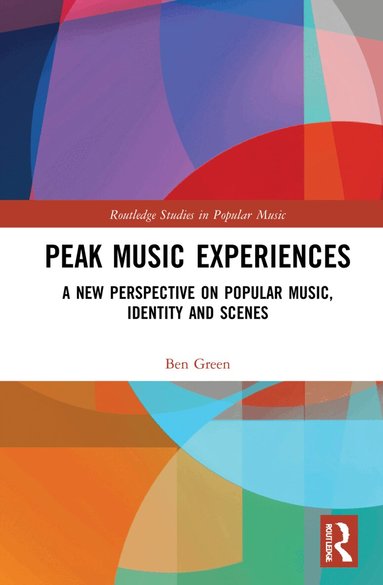 Ben Green - Peak Music Experiences, Inbunden
