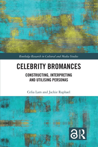 Celia Lam, Jackie Raphael - Celebrity Bromances, Inbunden