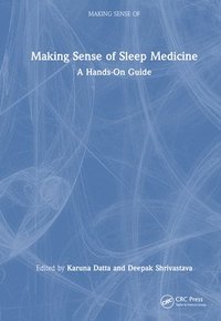 bokomslag Making Sense of Sleep Medicine
