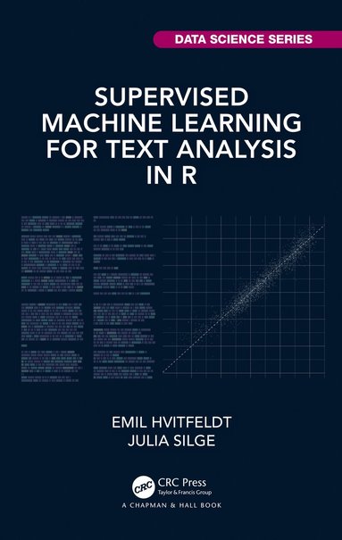 bokomslag Supervised Machine Learning for Text Analysis in R