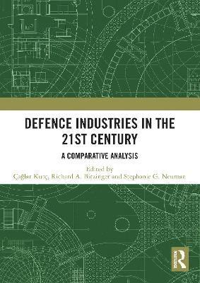 Defence Industries in the 21st Century 1