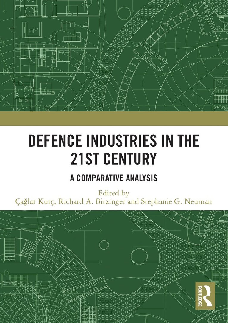 Defence Industries in the 21st Century 1