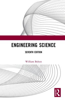 William Bolton - Engineering Science, Inbunden