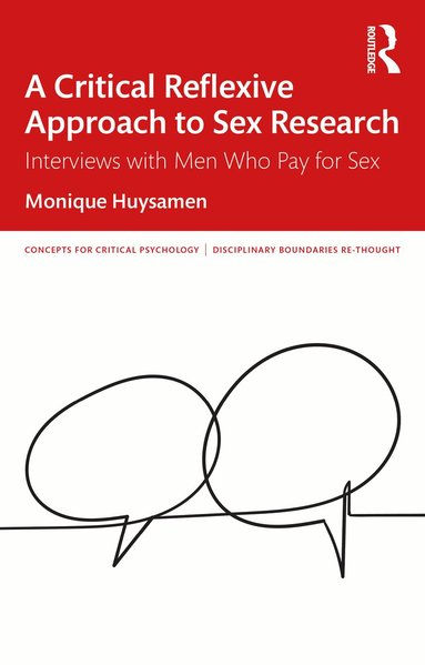 Monique Huysamen - Critical Reflexive Approach to Sex Research, Häftad