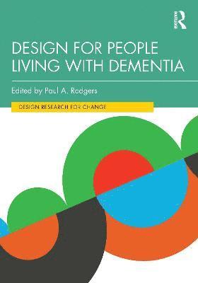 Design for People Living with Dementia 1