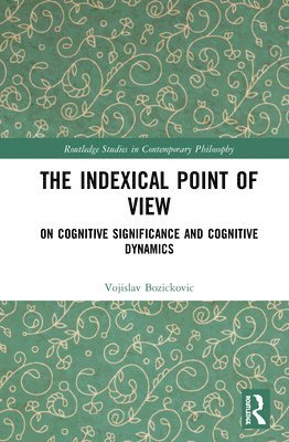 The Indexical Point of View 1