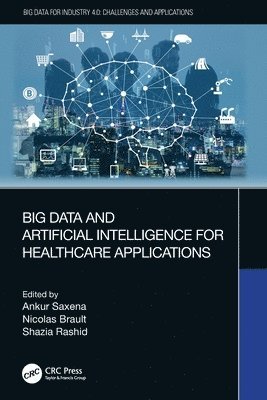 Big Data and Artificial Intelligence for Healthcare Applications 1