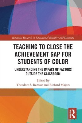 Theodore S. Ransaw, Richard Majors - Teaching to Close the Achievement Gap for Students of Color, Häftad