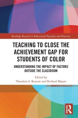 Teaching to Close the Achievement Gap for Students of Color 1