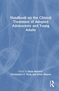 bokomslag Handbook on the Clinical Treatment of Adopted Adolescents and Young Adults