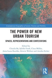 bokomslag The Power of New Urban Tourism