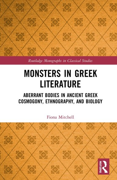 Fiona Mitchell - Monsters in Greek Literature, Inbunden