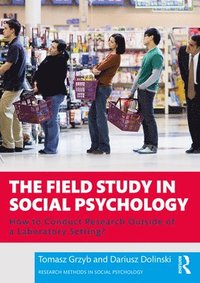 bokomslag The Field Study in Social Psychology