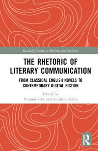 bokomslag The Rhetoric of Literary Communication