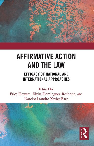 Erica Howard, Elvira Redondo, Narciso Baez - Affirmative Action and the Law, Häftad