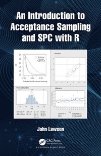bokomslag An Introduction to Acceptance Sampling and SPC with R