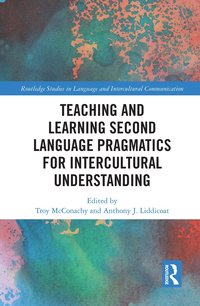 bokomslag Teaching and Learning Second Language Pragmatics for Intercultural Understanding