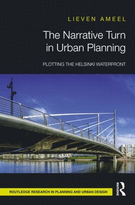 The Narrative Turn in Urban Planning 1