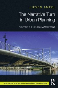 bokomslag The Narrative Turn in Urban Planning