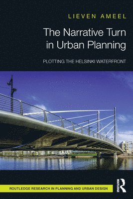 The Narrative Turn in Urban Planning 1