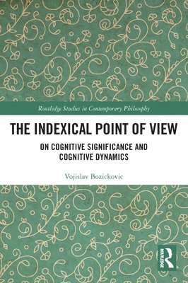 The Indexical Point of View 1