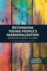 bokomslag Rethinking Young Peoples Marginalisation