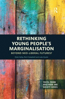 bokomslag Rethinking Young Peoples Marginalisation