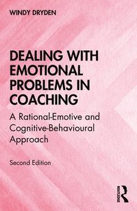 bokomslag Dealing with Emotional Problems in Coaching