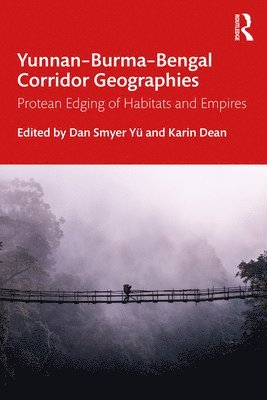 bokomslag Yunnan-Burma-Bengal Corridor Geographies