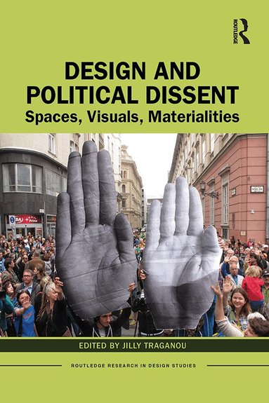 Jilly Traganou - Design and Political Dissent, Häftad