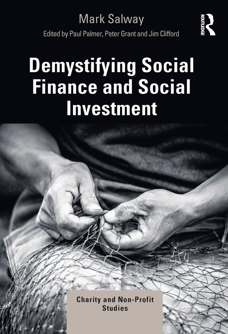 Demystifying Social Finance and Social Investment 1