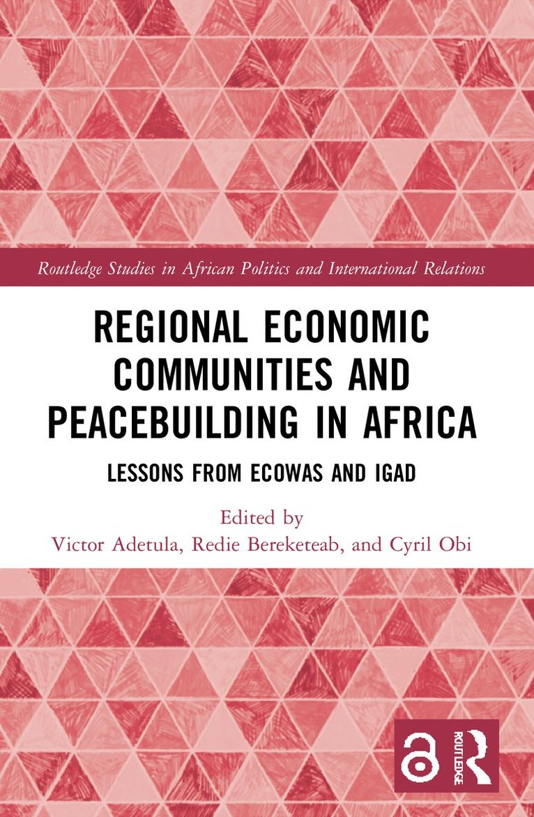 Regional Economic Communities and Peacebuilding in Africa 1