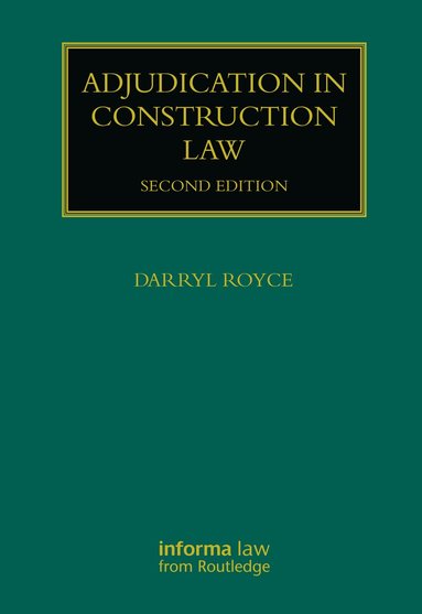 Darryl Royce - Adjudication in Construction Law, Inbunden