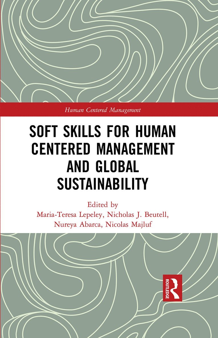 Soft Skills for Human Centered Management and Global Sustainability 1