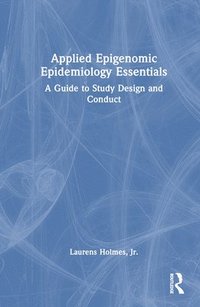 bokomslag Applied Epigenomic Epidemiology Essentials